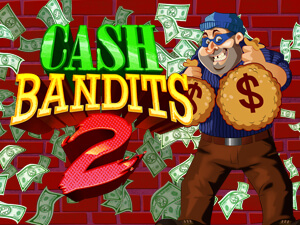 Cash Bandits Slot Machine