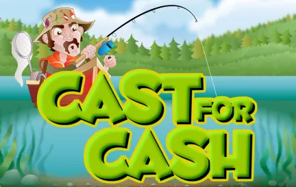 Cast for Cash game