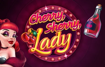 Cherry, Sherry, Lady game