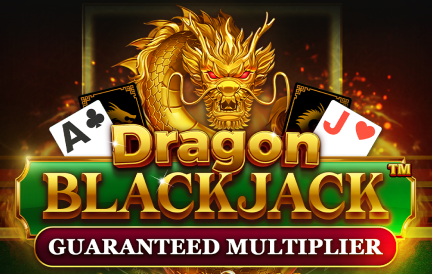Dragon Blackjack - Guaranteed Multiplier game