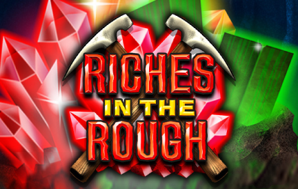 Riches In The Rough game